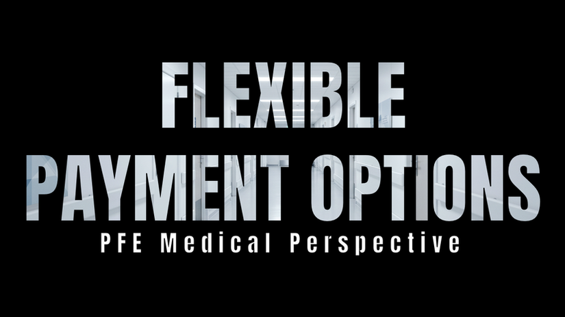 PFE Medical perspective | Flexible payment options